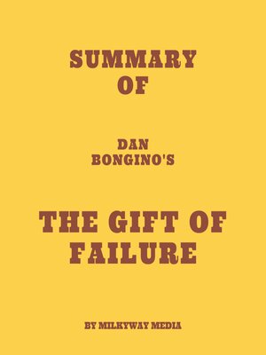 cover image of Summary of Dan Bongino's the Gift of Failure